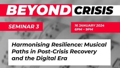 image of Seminar 3 | Harmonising Resilience: Musical Paths in Post-Crisis Recovery and the Digital Era
