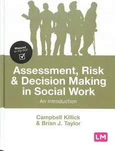 Assessment, risk and decision making in social work book cover