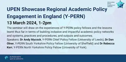 image of UPEN Showcase Regional Academic Policy Engagement in England (Y-PERN), 13 Mar 2024