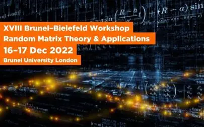 image of XVIII Brunel-Bielefeld Workshop on Random Matrix Theory and Applications