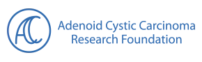 The Adenoid Cystic Carcinoma Research Foundation (ACCRF)