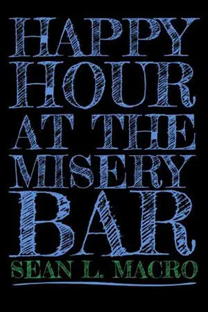book cover of Happy Hour At The Misery Bar