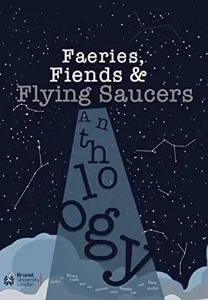 Faeries Fiends Flying Saucers book cover