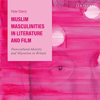 Muslim Masculinities in Literature and Film (book review)