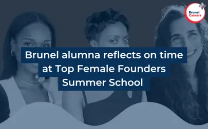 image of Brunel alumna reflects on time at Top Female Founders Summer School